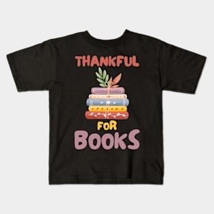 I Am Thankful for Books Kids T-Shirt